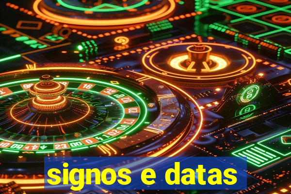 signos e datas